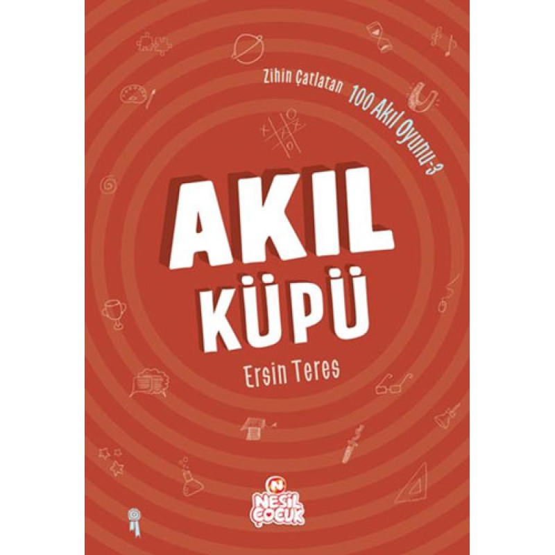 Zihin Çatlatan 100 Akıl Oyunu 3 - Akıl Küpü Zihin Çatlatan 100 Akıl Oyunu 3 - Akıl Küpü
