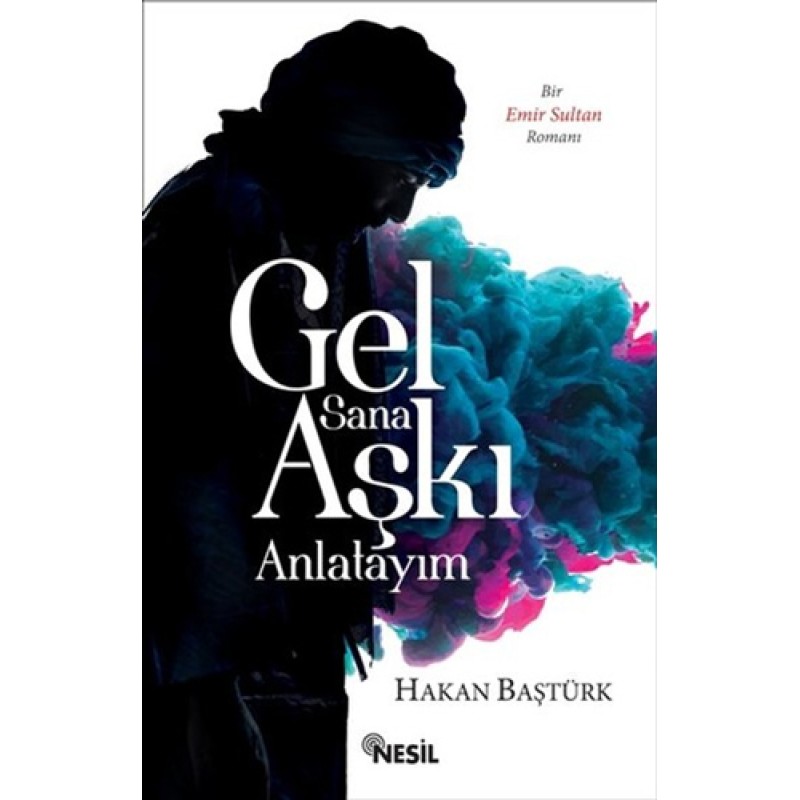 Gel Sana Aşkı Anlatayım