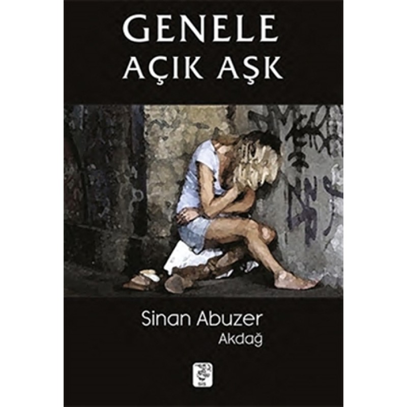 Genele Açık Aşk Genele Açık Aşk
