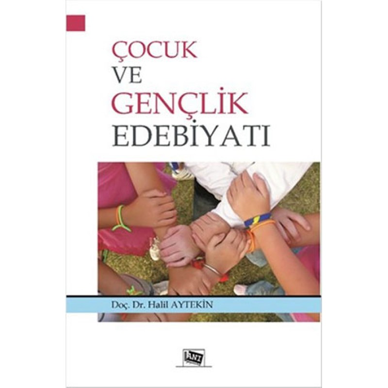 Çocuk ve Gençlik Edebiyatı Çocuk ve Gençlik Edebiyatı