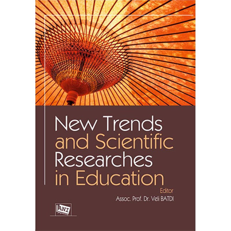 New Trends And Scientific Researches İn Education New Trends And Scientific Researches İn Education