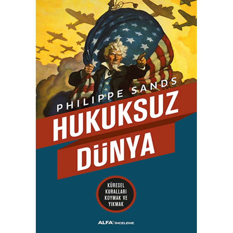 Hukuksuz Dünya Hukuksuz Dünya