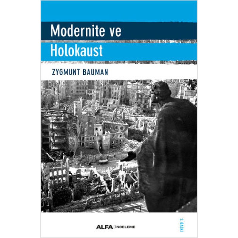 Modernite ve Holokaust Modernite ve Holokaust