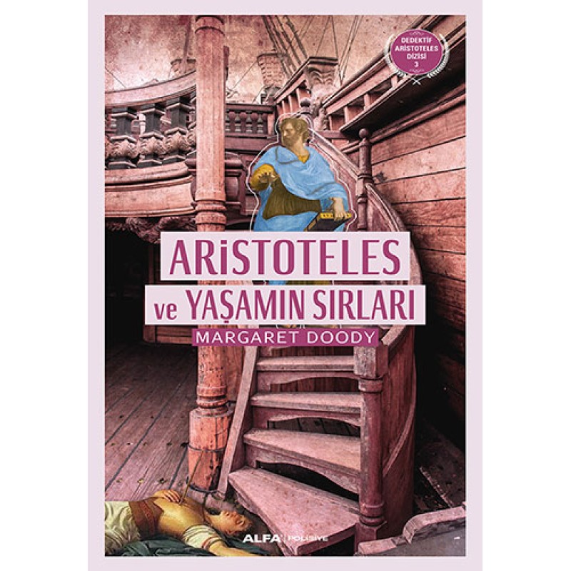 Aristoteles ve Yaşamın Sırları Aristoteles ve Yaşamın Sırları