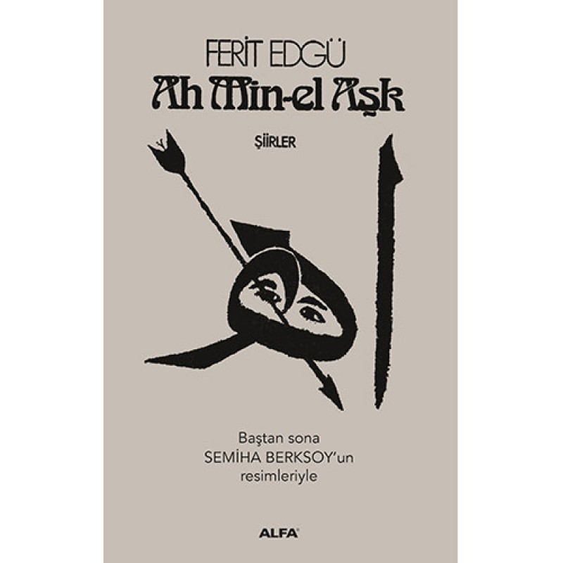 Ah Min-el Aşk (Ciltli) Ah Min-el Aşk (Ciltli)