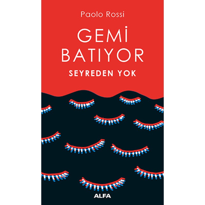 Gemi Batıyor Seyreden Yok Gemi Batıyor Seyreden Yok