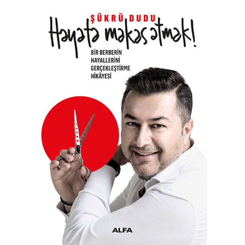 Hayata Makas Atmak! Hayata Makas Atmak!