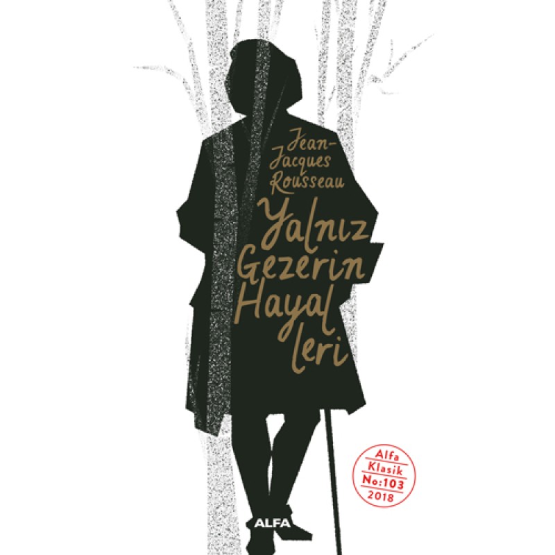 Yalnız Gezerin Hayalleri Yalnız Gezerin Hayalleri