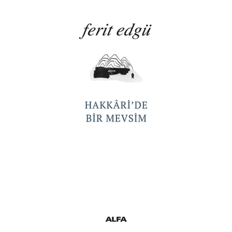 Hakkari'de Bir Mevsim Hakkari'de Bir Mevsim