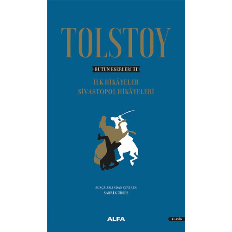 Tolstoy Bütün Eserleri 2 (Ciltli) Tolstoy Bütün Eserleri 2 (Ciltli)
