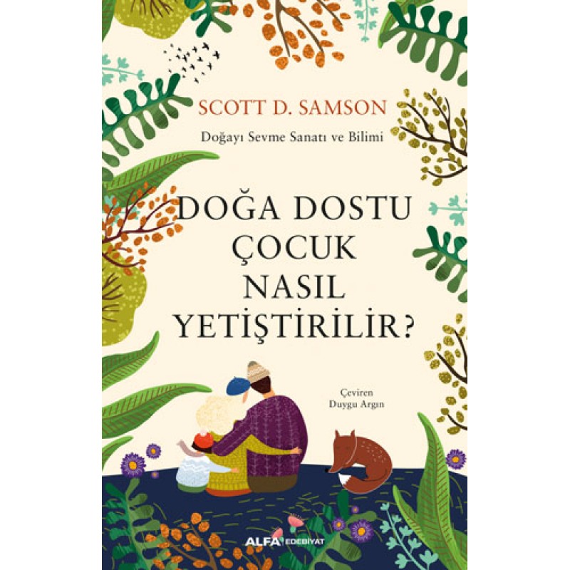 Doğa Dostu Çocuk Nasıl Yetiştirilir? Doğa Dostu Çocuk Nasıl Yetiştirilir?