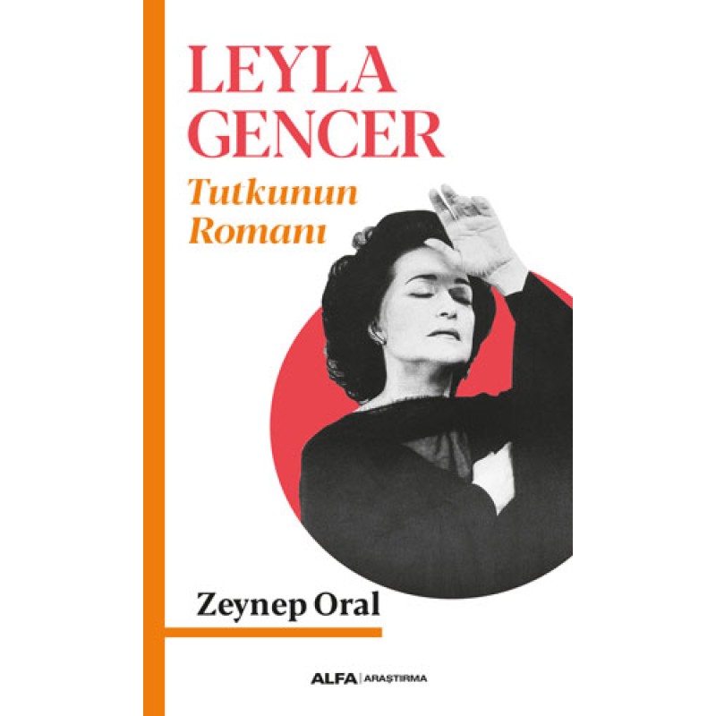 Leyla Gencer Tutkunun Romanı Leyla Gencer Tutkunun Romanı