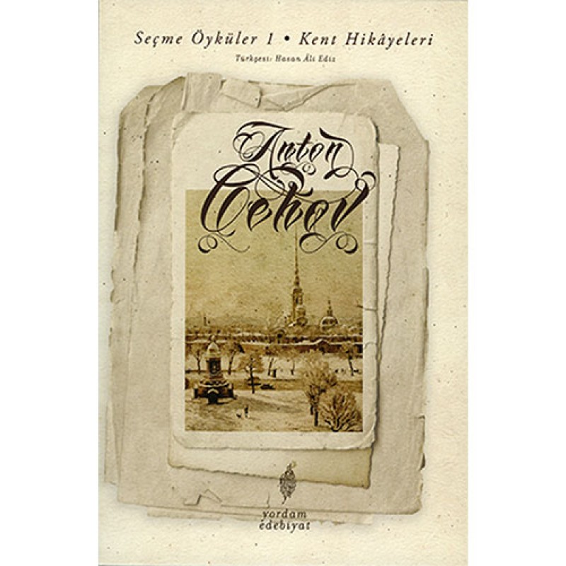 Seçme Öyküler 1 - Kent Hikâyeleri
