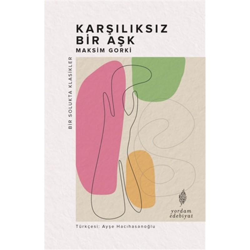 Karşılıksız Bir Aşk Karşılıksız Bir Aşk