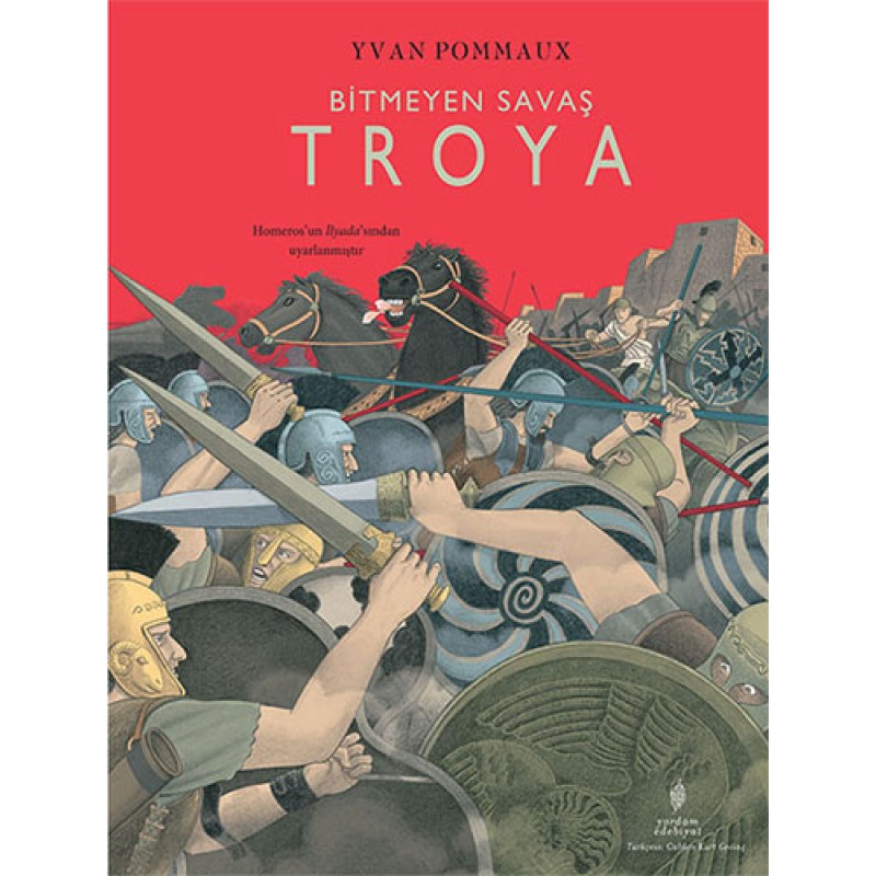 Bitmeyen Savaş Troya (Ciltli)