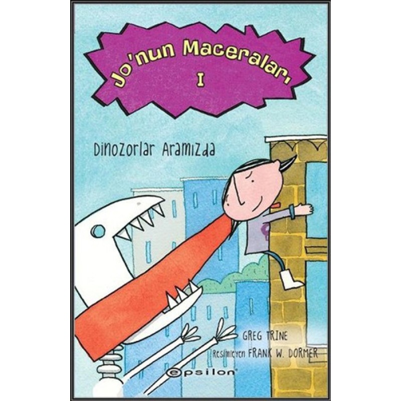 Jo‘nun Maceraları 1 - Dinazorlar Aramızda