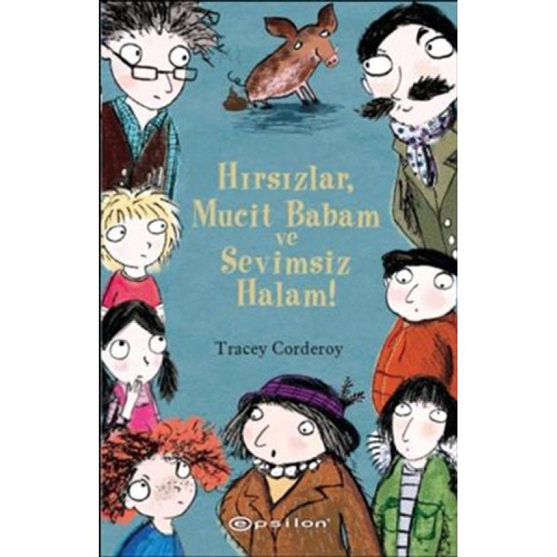 Hırsızlar, Mucit Babam ve Sevimsiz Halam! Hırsızlar, Mucit Babam ve Sevimsiz Halam!
