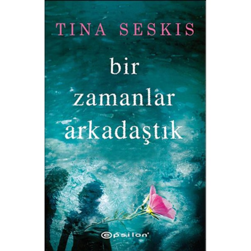 Bir Zamanlar Arkadaştık Bir Zamanlar Arkadaştık