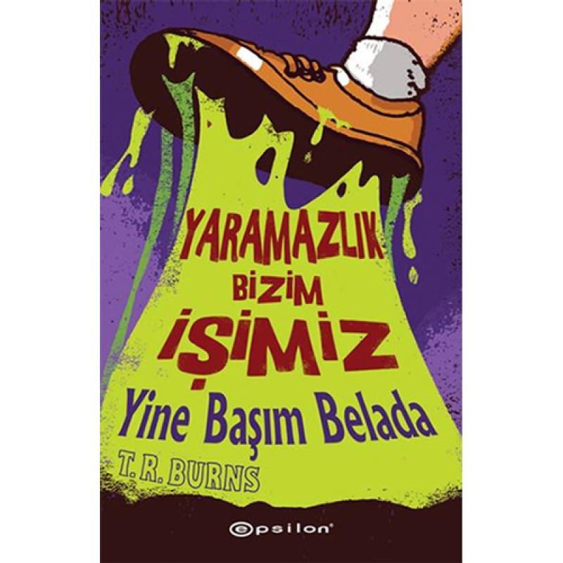 Yaramazlık Bizim İşimiz - Yine Başım Belada