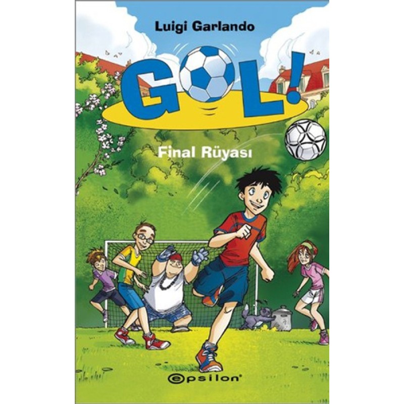 Gol! - Final Rüyası