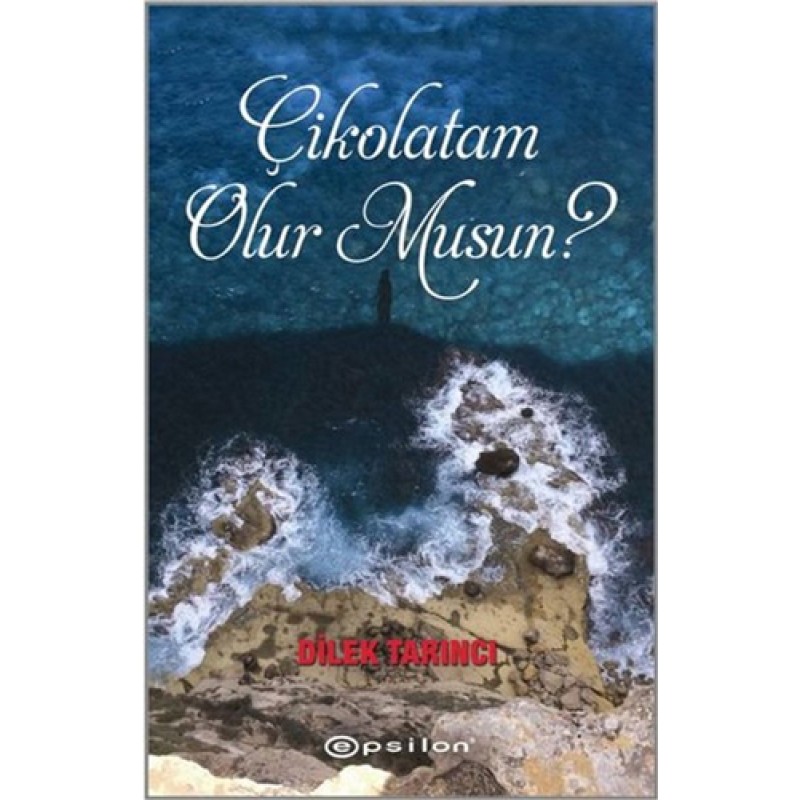 Çikolatam Olur musun? Çikolatam Olur musun?