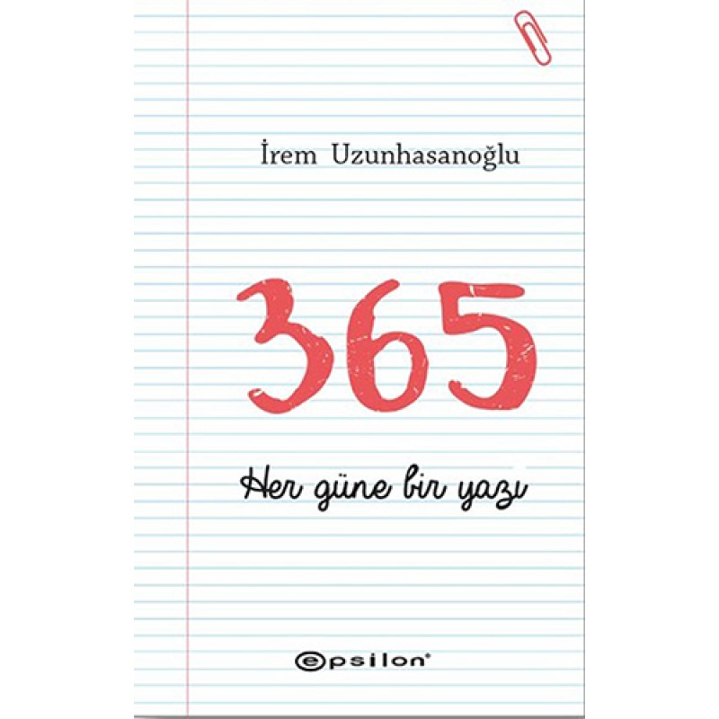 365 Her Güne Bir Yazı 365 Her Güne Bir Yazı