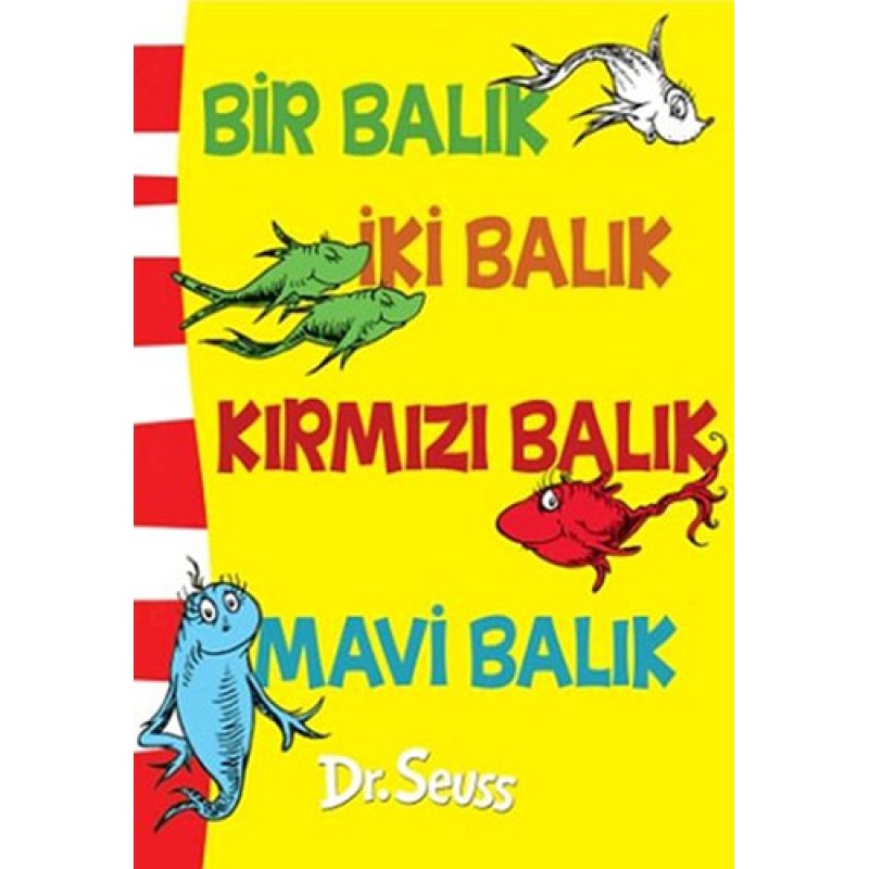 Bir Balık İki Balık Kırmızı Balık Mavi Balık (Ciltli) Bir Balık İki Balık Kırmızı Balık Mavi Balık (Ciltli)