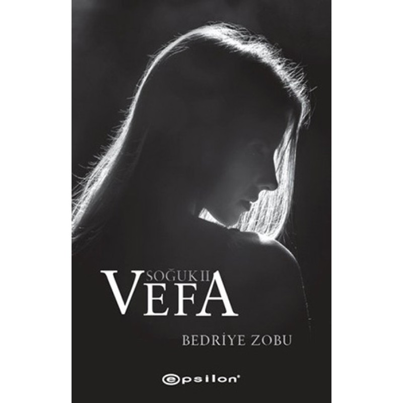 Soğuk II - Vefa
