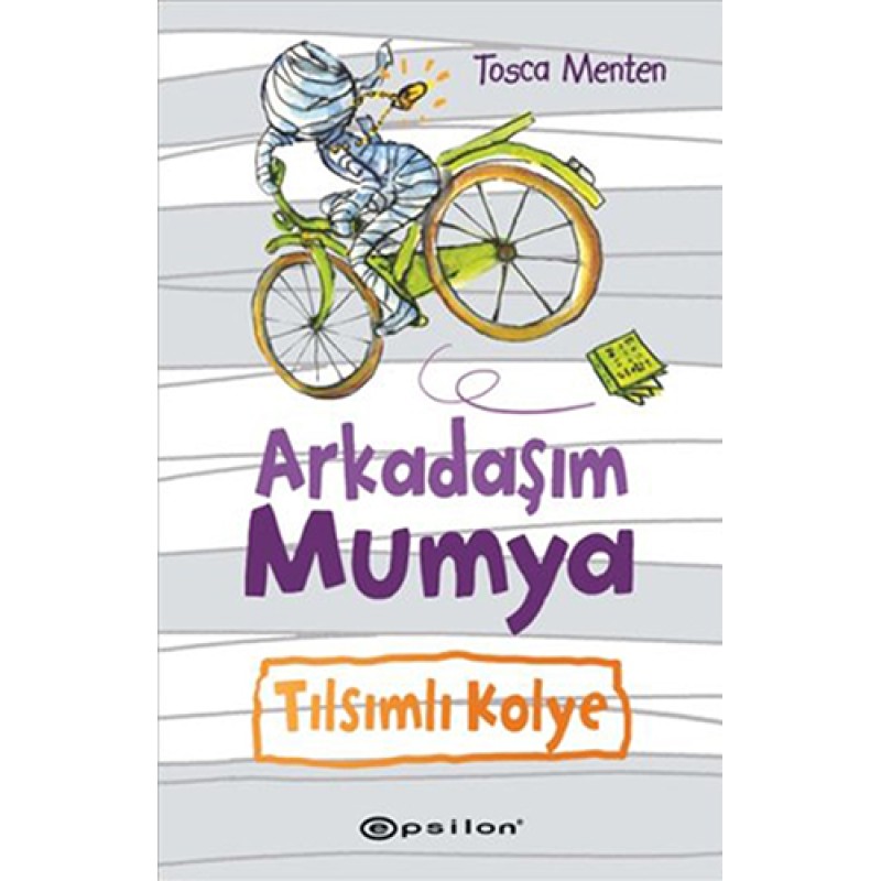 Arkadaşım Mumya - Tılsımlı Kolye (Ciltli)