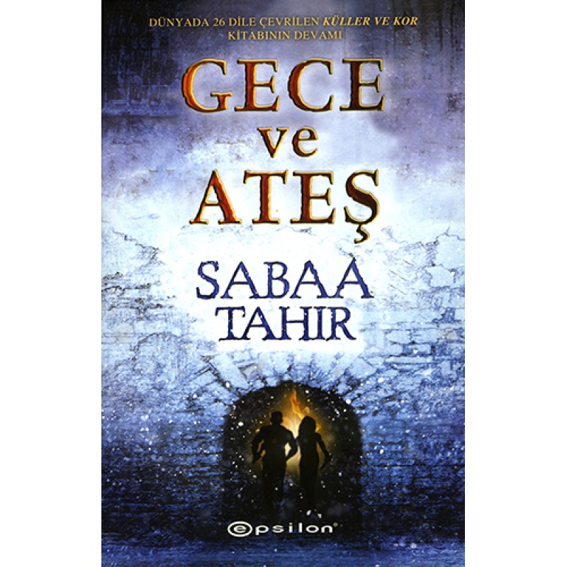 Gece ve Ateş Gece ve Ateş