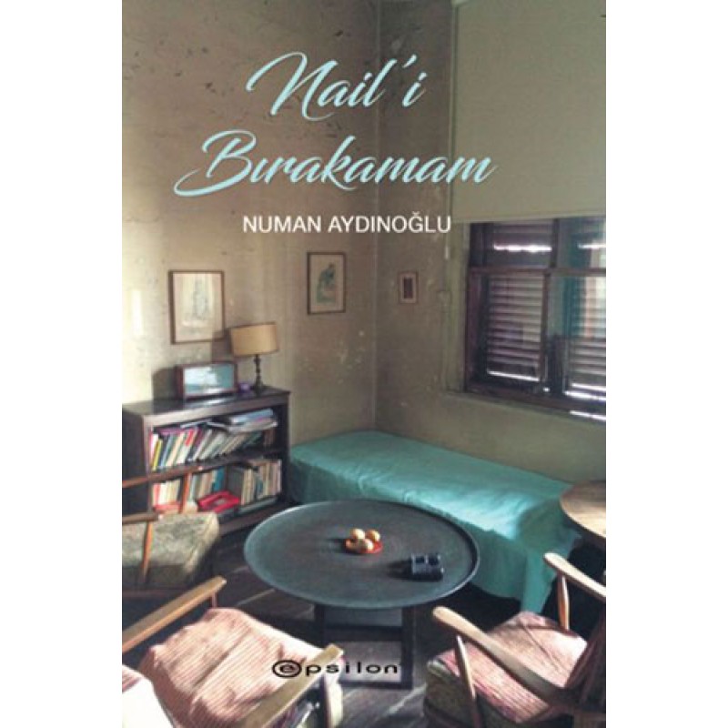 Nail’i Bırakamam Nail’i Bırakamam