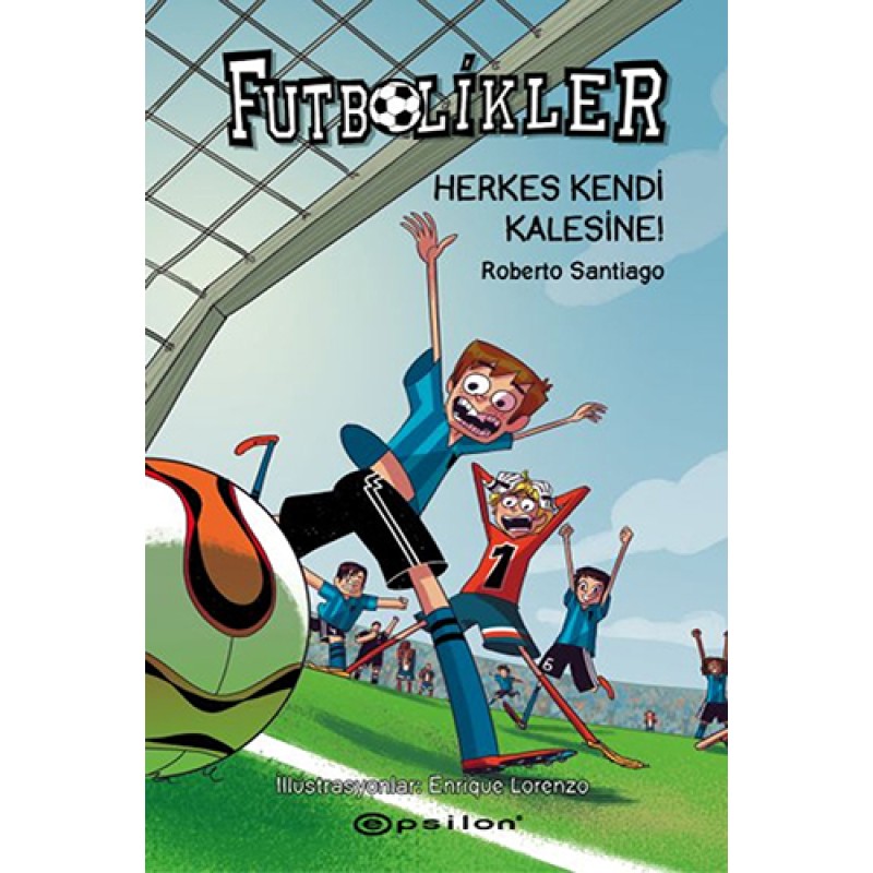 Futbolikler 2 - Herkes Kendi Kalesine! (Ciltli) Futbolikler 2 - Herkes Kendi Kalesine! (Ciltli)