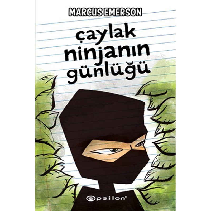 Çaylak Ninjanın Günlüğü (Ciltli) Çaylak Ninjanın Günlüğü (Ciltli)