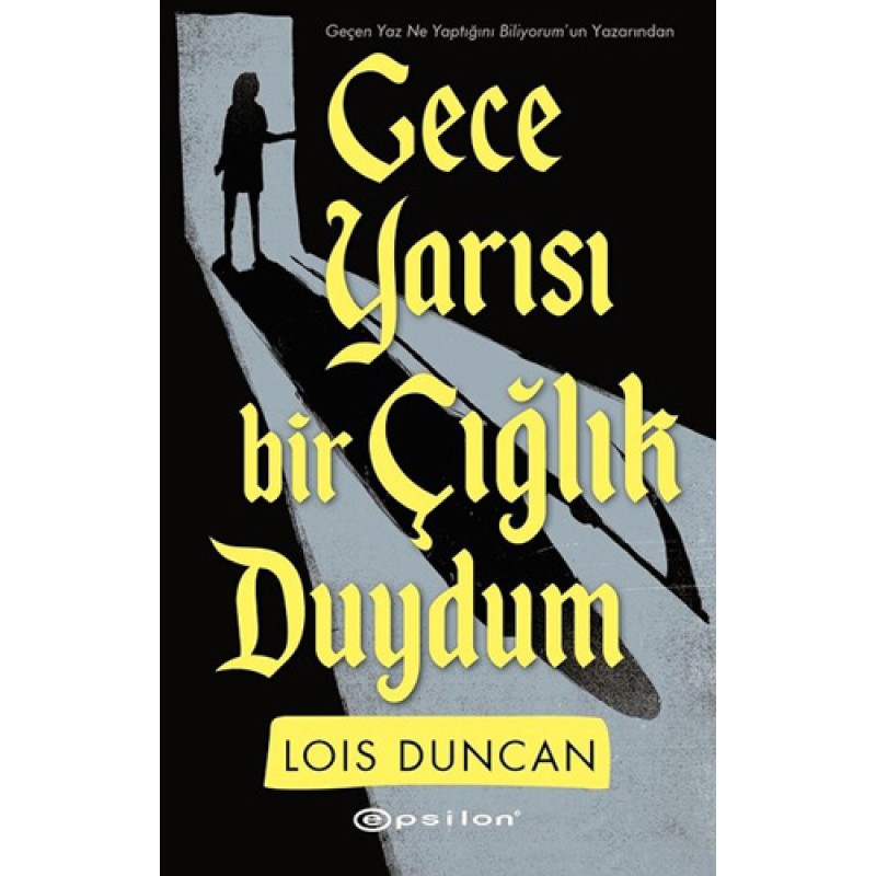 Gece Yarısı Bir Çığlık Duydum Gece Yarısı Bir Çığlık Duydum