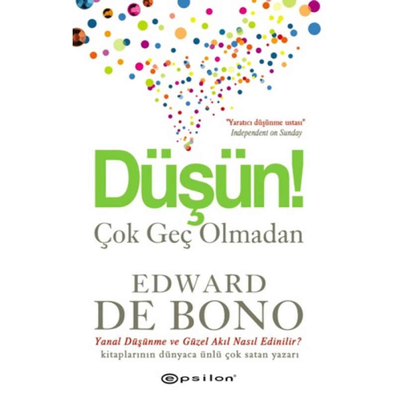 Düşün Çok Geç Olmadan Düşün Çok Geç Olmadan