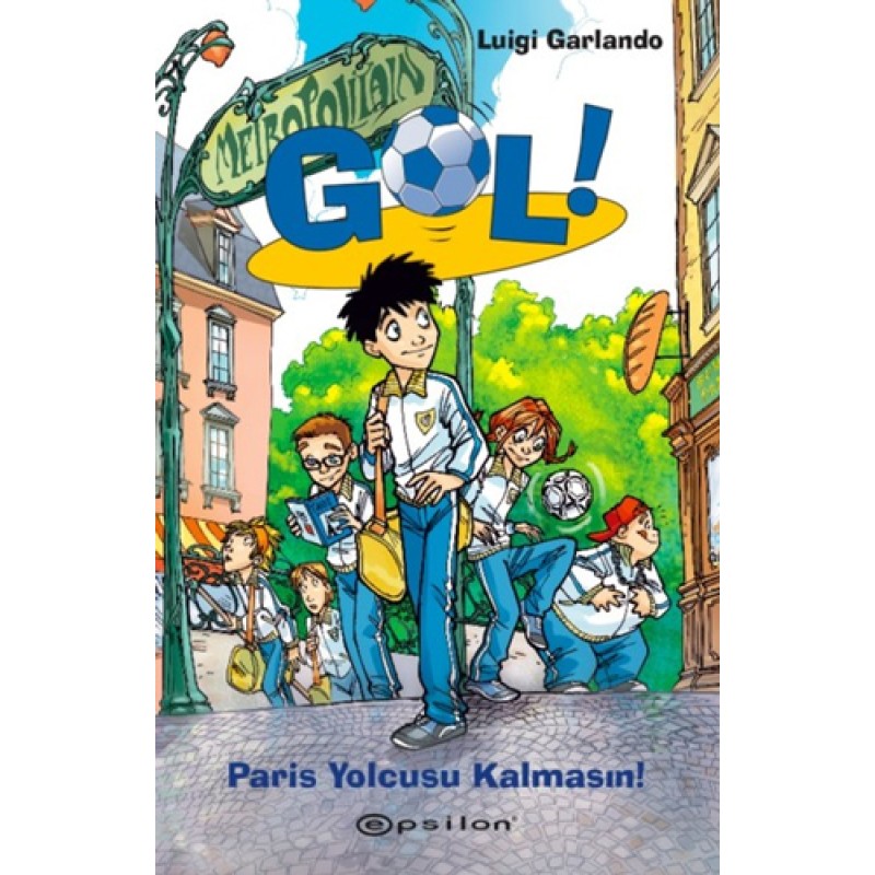 Gol! 6 - Paris Yolcusu Kalmasın Gol! 6 - Paris Yolcusu Kalmasın