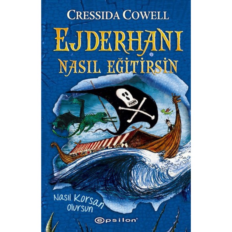 Ejderhanı Nasıl Eğitirsin - Nasıl Korsan Olursun