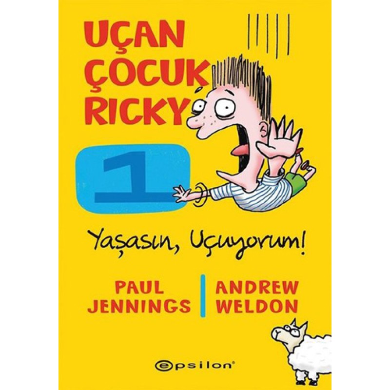 Uçan Çocuk Ricky 1 - Yaşasın, Uçuyorum! (Ciltli) Uçan Çocuk Ricky 1 - Yaşasın, Uçuyorum! (Ciltli)