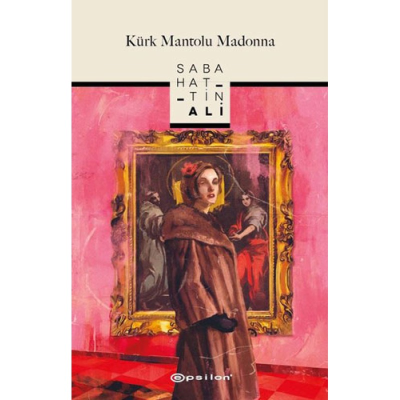 Kürk Mantolu Madonna Kürk Mantolu Madonna