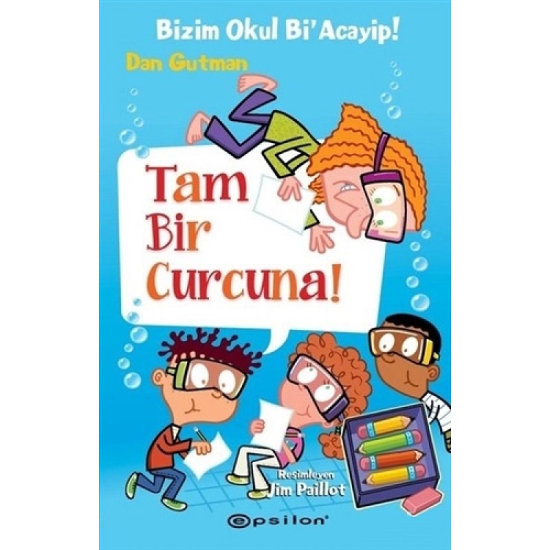 Bizim Okul Bi'Acayip - Tam Bir Curcuna (Ciltli) Bizim Okul Bi'Acayip - Tam Bir Curcuna (Ciltli)