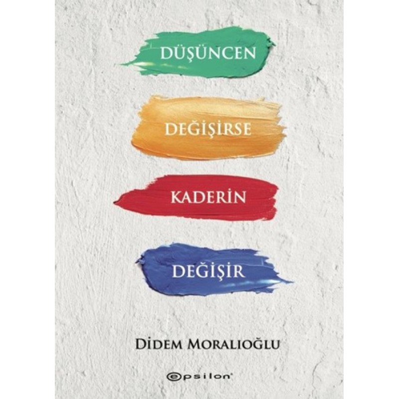 Düşüncen Değişirse Kaderin Değişir (Ciltli) Düşüncen Değişirse Kaderin Değişir (Ciltli)