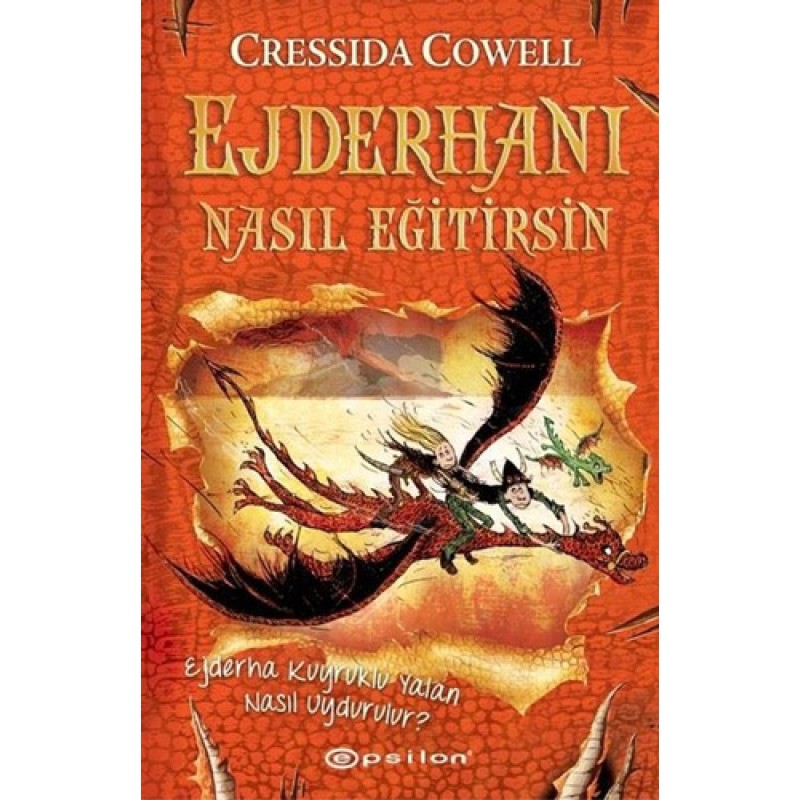 Ejderhanı Nasıl Eğitirsin 5 - Ejderha Kuyruklu Yalan Nasıl Uydurulur? (Ciltli)