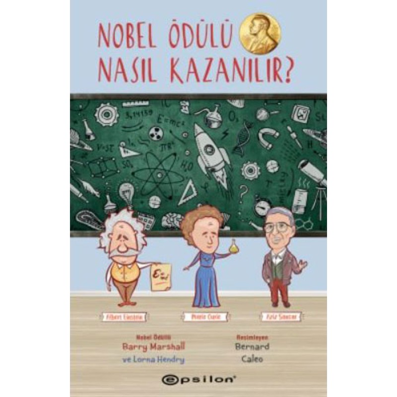 Nobel Ödülü Nasıl Kazanılır? Nobel Ödülü Nasıl Kazanılır?