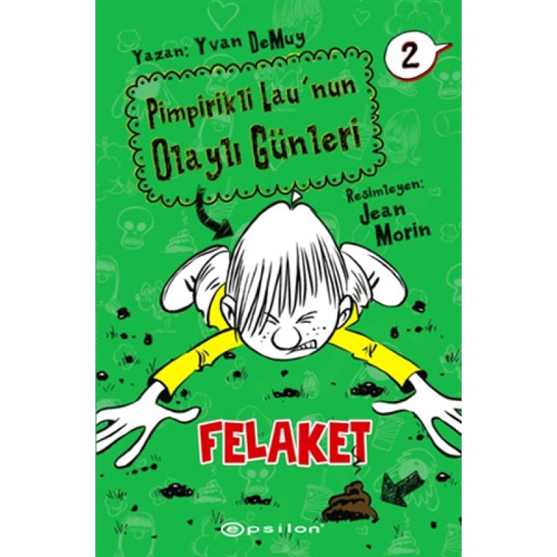 Pimpirikli Lau'nun Olaylı Günleri 2: Felaket (Ciltli) Pimpirikli Lau'nun Olaylı Günleri 2: Felaket (Ciltli)