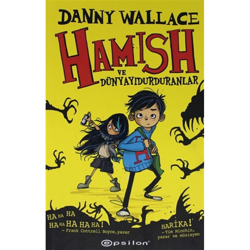 Hamish ve Dünyayı Durduranlar (Ciltli)