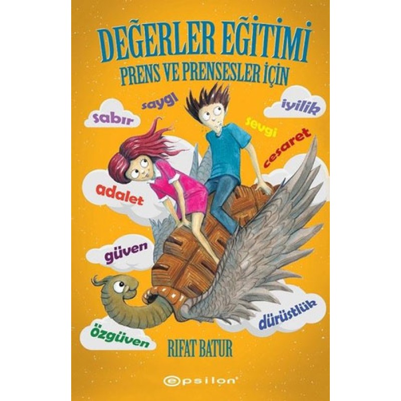 Değerler Eğitimi - Prens ve Prensesler İçin (Ciltli) Değerler Eğitimi - Prens ve Prensesler İçin (Ciltli)