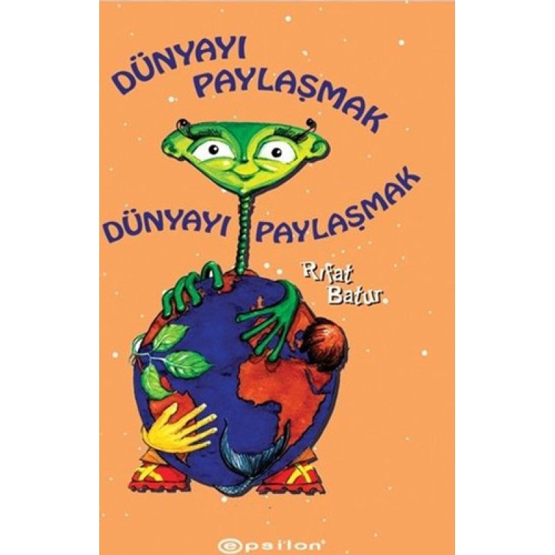 Dünyayı Paylaşmak (Ciltli) Dünyayı Paylaşmak (Ciltli)