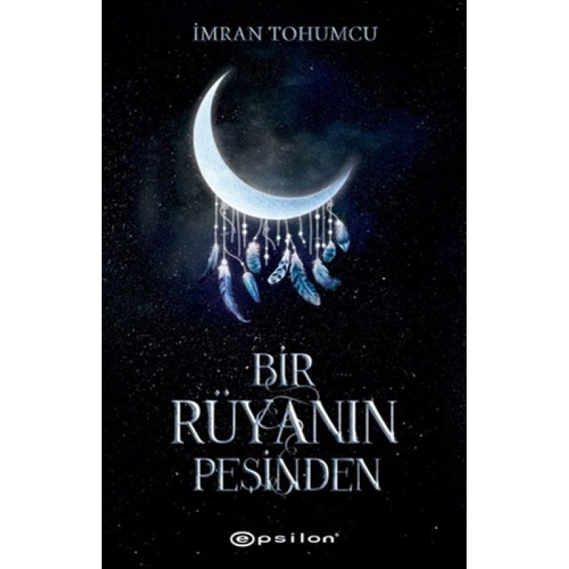 Bir Rüyanın Peşinden Bir Rüyanın Peşinden