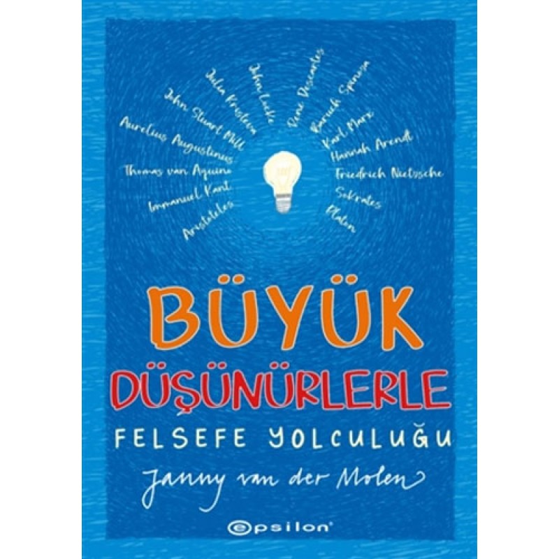 Büyük Düşünürlerle Felsefe Yolculuğu (Ciltli) Büyük Düşünürlerle Felsefe Yolculuğu (Ciltli)