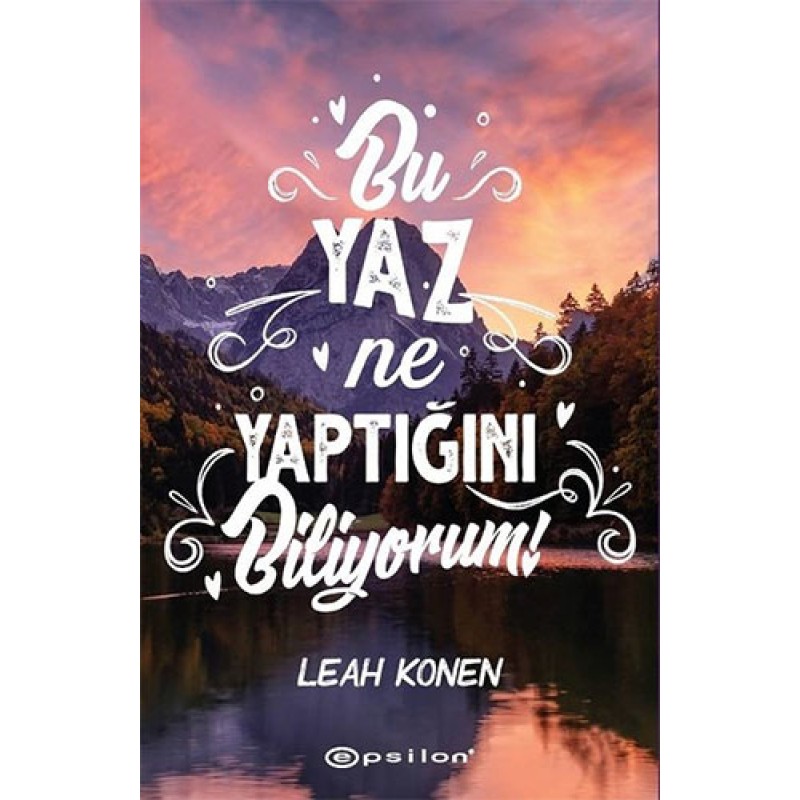 Bu Yaz Ne Yaptığını Biliyorum! (Ciltli) Bu Yaz Ne Yaptığını Biliyorum! (Ciltli)
